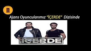 Nasyonel Ajans Oyuncularımız '' İçerde '' Dizisinde