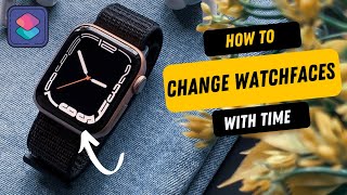 How To Automatically Change the Watchface of Apple Watch on Time ! screenshot 4