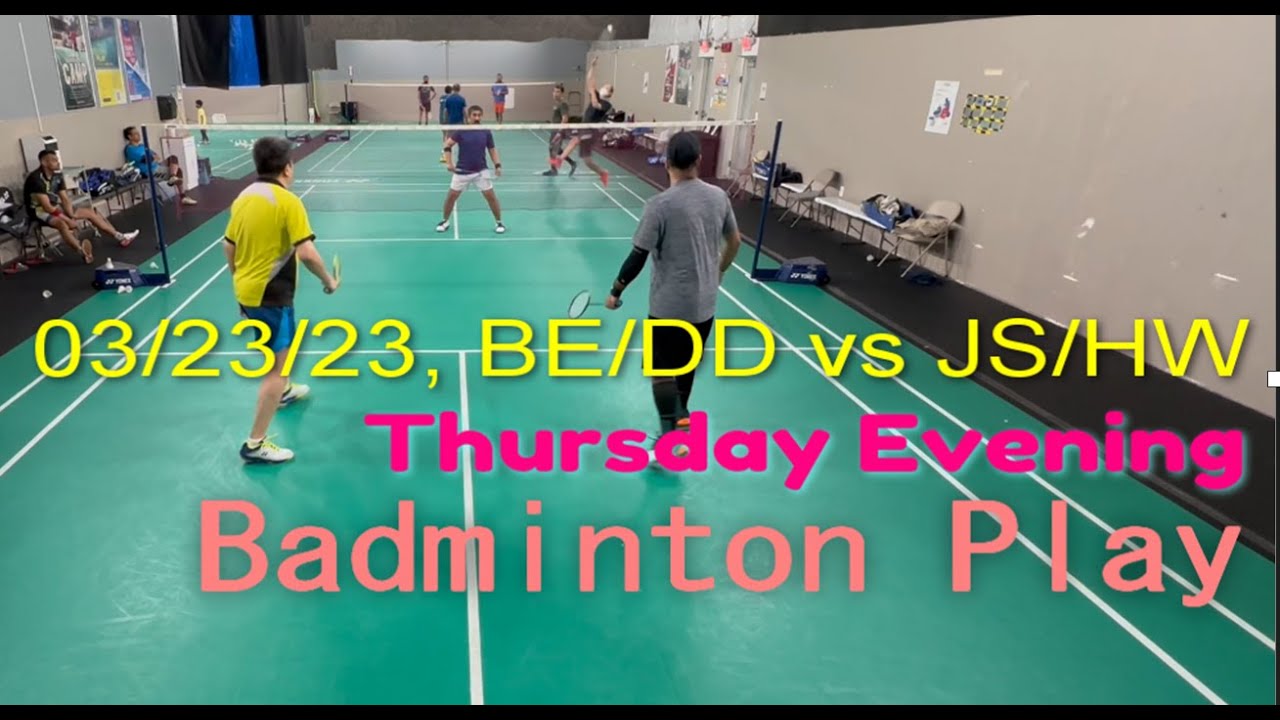 be-dd-vs-js-hw-230323-badminton-play-2-youtube