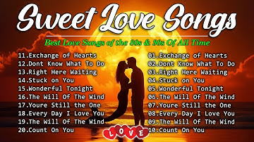 Top 50 Love Songs of All Time ♥ Love Songs 80s 90s ♥ Oldies But Goodies WestLife.MLTR.Boyzone Album