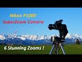 Nikon P1000 - SuperZoom Camera Test - 6 Stunning Zooms - Jupiter, Moon, people in the mountains, ...