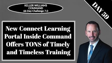 KW Command 66 Day Challenge 7.0 - Day 59 - KW Command Unveils New Connect Learning Portal