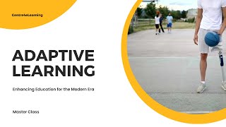 Adaptive Learning