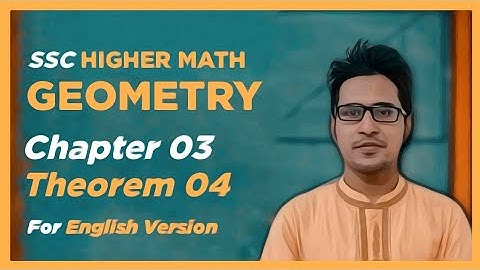 SSC Higher Math Geometry Theorem-4