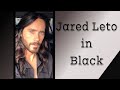 Jared Leto wearing Black
