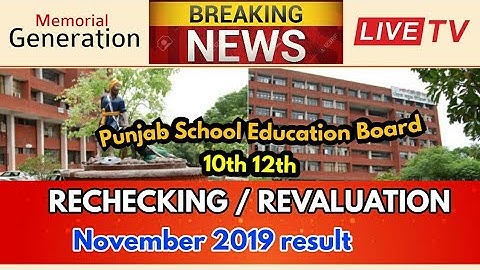 Re-Evaluation / Re-Checking Result July , Class 10th 12th PSEB BOARD MOHALI