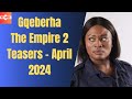 Gqeberha The Empire 2 Teasers  April 2024 | Mzansi Magic