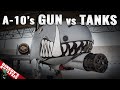 Can the A-10’s gatling gun still rule over tanks?