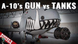 Can the A10’s gatling gun still rule over tanks?