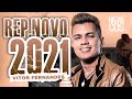 VITOR FERNANDES 2021 - PISEIRO LANÇAMENTO ( MÚSICAS NOVAS ) CD NOVO 2021