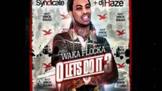 Waka Flocka Flame - 19.CEO (Feat Gudda Gudda) {O Let's Do It 3 Mixtape}