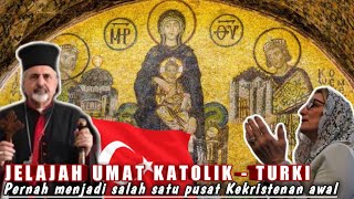 Kehidupan UMAT KATOLIK TURKI. Dari masa kejayaan menjadi komunitas yang kecil