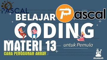 Video Pembelajaran SMA TIK Materi 13 Turbo Pascal Android - Cara Penggunaan Tipe Data Array Pascal