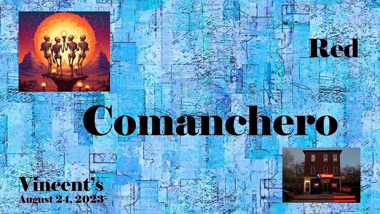 Comanchero    LIVE  at Vincent's  August 24, 2023     #22  Red