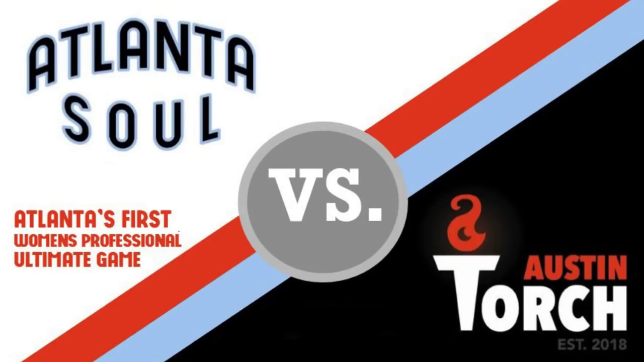 Atlanta Soul vs. Austin Torch
