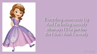 I'm Not Ready To Be A Princess, Lyrics Sofia The First : Once Upon A Princess, Princess Song