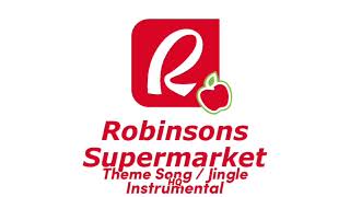 Robinsons Supermarket Theme Song  Jingle  hq Instrumental