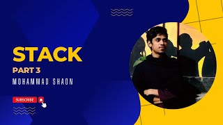 Dynamic Stack (Part -3) || Data Structure and Algorithm Bangla || Mohammad Shaon