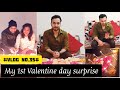 My 1st valentine day celebration with my wife vlogno35