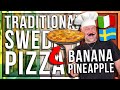 Anomaly and papa make traditional swedish pizza gone wrong