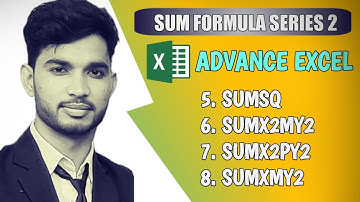 What is SUMSQ, SUMX2MY2, SUMX2PY2, SUMXMY2, SUM, SUMIF | Excel Sum Formula Series2 | Advance Excel
