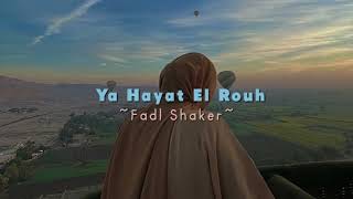 Ya Hayat El Rouh - [speed up tiktok]
