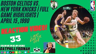 BOSTON CELTICS vs. NEW YORK KNICKS | FULL GAME HIGHLIGHTS | April 15, 1990 | REACTION! #larrybird