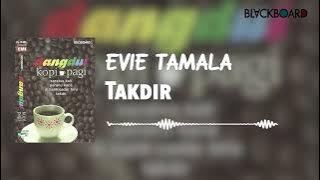 Evie Tamala - Takdir