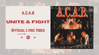 A.C.A.B - Unite & Fight (Official Lyric Video)