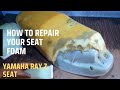 How to Repair your Seat Foam | Seat Upholstery for YAMAHA RAY Z | Motorcycle Seat Repairing |