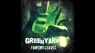 Greenyard - I'm Looking at my Future Now (album version)
