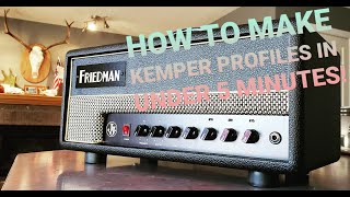 How To Make Kemper Profiles in Under 5 Minutes!