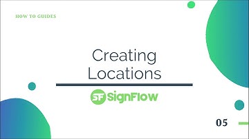 Creating Locations - SignFlow | Time Attendance & Rota Management