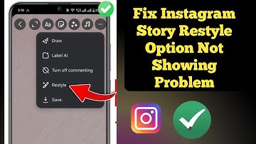 How To Fix Instagram Story Restyle Option Not Showing Problem 2025 || Instagram Story Restyle