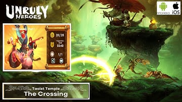 Unruly Heroes : The crossing part 1 | perfect run | hard level