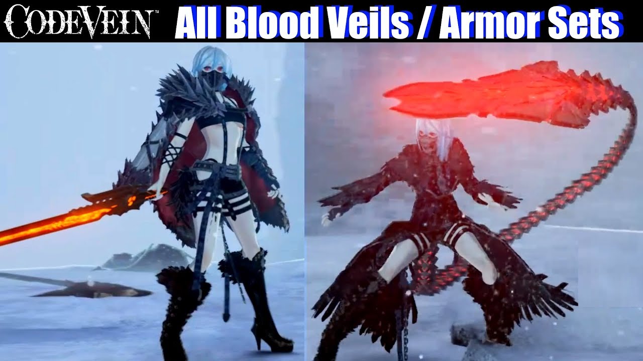 Code Vein - All Blood Veils & Armor Sets - YouTube