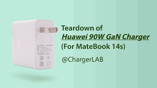 Teardown of Huawei 90W GaN Charger (For MateBook 14s)