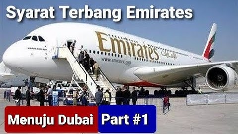 SYARAT PENERBANGAN EMIRATES KE DUBAI, DOKUMEN 2X PCR UNTUK 1 ORANG WAJIB DILAKUKAN SEBELUM TERBANG