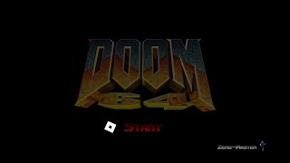 Doom 64 (2020) - Watch Me Die in 58:35