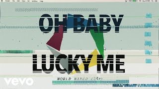 Video thumbnail of "Mallory Knox - Lucky Me (Lyric Video)"