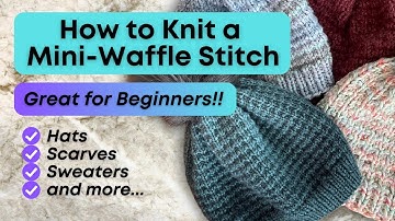 🧶 How to Knit a Mini Waffle Stitch | Step-by-Step Knitting Tutorial for Beginners