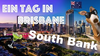 Quickie - Ein Tag zum Erleben - Brisbane South Bank, City Views, River Cruise