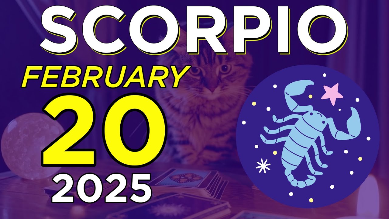 Scorpio ♏ February 20, 2025: A Life-Changing Moment is Coming! Are You Ready?