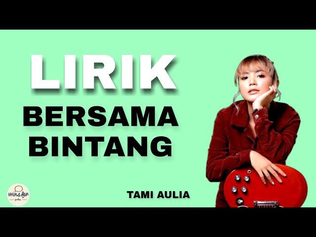 Bersama Bintang - Drive cover Tami Aulia (Lirik) class=