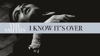 The Smiths - I Know It’s Over (Demo)