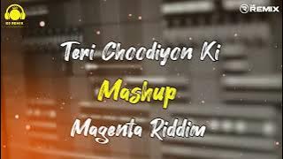 Teri Choodiyon Ki Vs Magenta Riddim Mashup | BCS Ragasur , Dj Snake | Mashup Remix | Dj Swagger