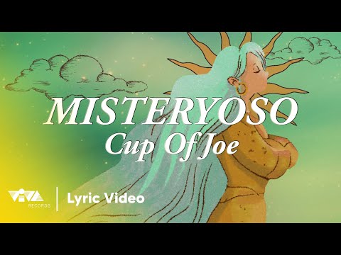 Misteryoso - Cup of Joe (Official Lyric Video)