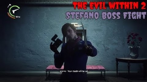 The Evil Within 2 Part 29 Stefano Boss Fight