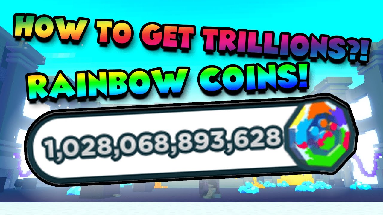 fastest-way-to-get-1-trillion-rainbow-coins-in-pet-sim-x-updated-youtube