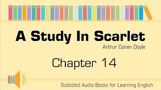 [Subtitled] A study in scarlet by Sir Arthur Conan Doyle - chapter 14/14 (P.2 chapter 7)
